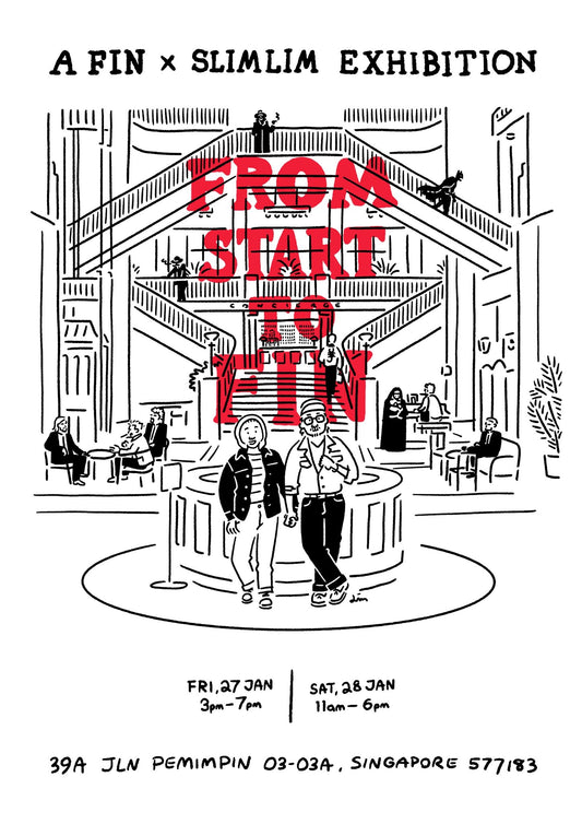 From Start to FIN - A FIN x SlimLim Exhibition