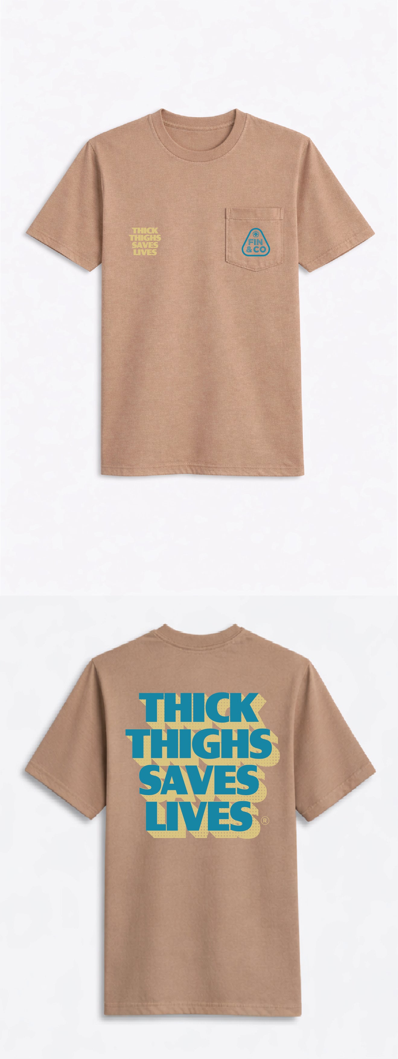 T-shirt: Thick Thighs Saves Lives [Khaki]